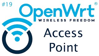 TUT OpenWrt  Einfacher Access Point einrichten 4K  DE [upl. by Theodosia]