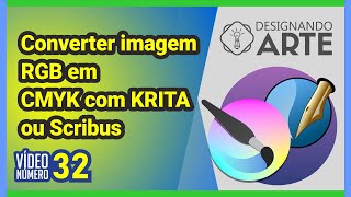 CONVERTER UMA IMAGEM RGB EM CMYK COM KRITA MANUALMENTE OU AUTOMATICAMENTE COM O SCRIBUS [upl. by Rebmetpes72]