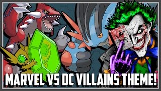 Pokemon Theme Battle  Marvel vs DC Villains Ft Original151 [upl. by Nyleikcaj]