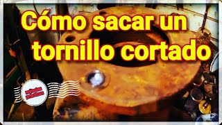 Como SACAR un TORNILLO cortado  How to remove cut screw [upl. by Mara]