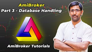 Part 3  Amibroker Database handling Amibroker and AFL for Beginners [upl. by Mastat789]