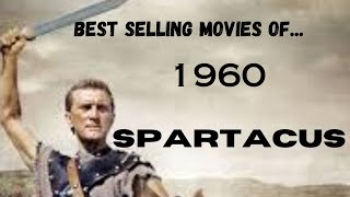 BEST SELLING MOVIES OF1960Spartacus [upl. by Harak836]