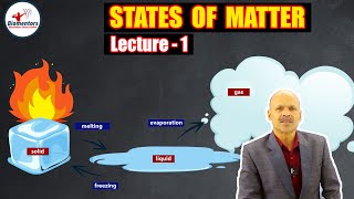 States of Matter l Lecture 1 l Chemistry l NEET [upl. by Audley]