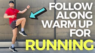 FOLLOW ALONG RUNNING WARM UP ROUTINE QUICK amp EASY WAY TO RUN BETTER [upl. by Adriane633]