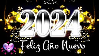 BIENVENIDO año nuevo 2024 ADIOS año viejo 2023 Hermoso mensaje de feliz año nuevo 🥂Feliz Nochevieja [upl. by Aleahs]