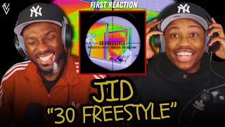 JID  30 Freestyle  FIRST REACTION [upl. by Tristis425]