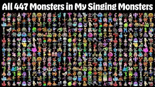 ALL 447 MONSTERS in My Singing Monsters with All Rares amp Epics  All Sounds amp Animations [upl. by Dmitri]