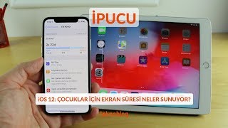 iOS 12 Çocuklar için Ekran Süresi neler sunuyor [upl. by Aihsei372]