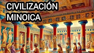 Civilización Minoica El palacio de Knossos la navegación avanzada y la erupción de Thera [upl. by Ignatius]