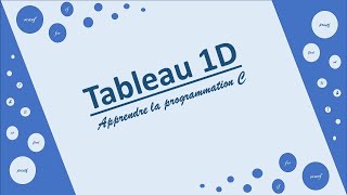 Langage C Tableau 1D [upl. by Colinson]