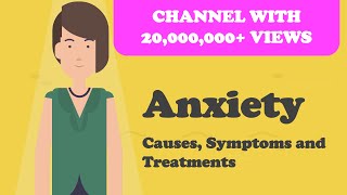 Anxiety  Causes Symptoms and Treatments and More [upl. by Valorie]