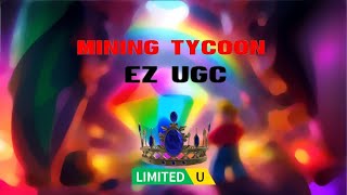 Mining Tycoon 💎 script EASY UGC [upl. by Danziger351]