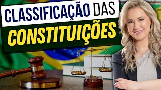 CLASSIFICAÇÃO DAS CONSTITUIÇÕES  Direito Constitucional RESUMO [upl. by Einnahpets]