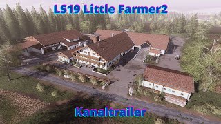 ls19 Story Little Farmer2KanaltrailerLittle Farmer ist zurückLandwirtschafts Simulator 19 [upl. by Llenyaj]