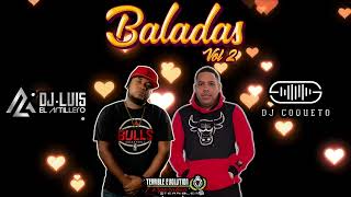 Baladas Mix By Dj coqueto ft dj luis el artillero ft terrible evolution [upl. by Cuthburt]