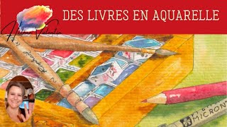 DES LIVRES EN AQUARELLE  Quand les pigments dansent [upl. by Arama802]