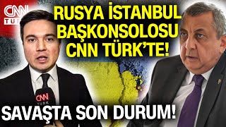 Rusya’nın İstanbul Başkonsolosu Andrey Buravov CNN TÜRKte Ukraynadaki Savaşta Son Durum Ne [upl. by Rosaleen185]