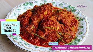 Rendang Ayam Tradisi │ Traditional Chicken Rendang [upl. by Gladdy137]