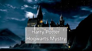 Harry Potter Game Play Hogwarts Mystry [upl. by Clive13]