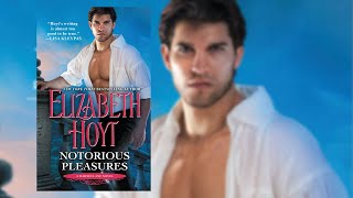 Notorious Pleasures by Elizabeth Hoyt Audiobook [upl. by Charlean377]