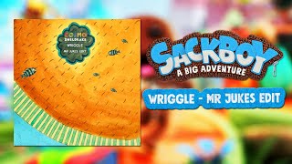 Sackboy A Big Adventure OST  Wriggle Mr Jukes Edit [upl. by Nowed]