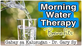 Morning Water Therapy  Dr Gary Sy [upl. by Annirtak]