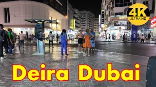 Deira Dubai Streets  Evening Walking Tour  4K  Dubai 🇦🇪 [upl. by Aenad617]