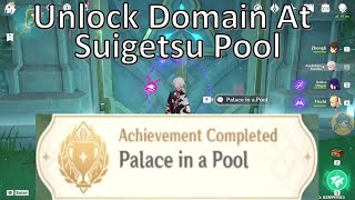 How To Unlock Palace in a Pool Inazuma Achievement [upl. by Candi990]