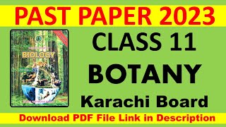 Botany Class 11  Past Paper 2023  Karachi Board  Exam Preparation for A1 Grade [upl. by Lennard]