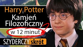 HARRY POTTER i KAMIEŃ FILOZOFICZNY w 12 minut  Szyderczy Skrót [upl. by Atsahc]