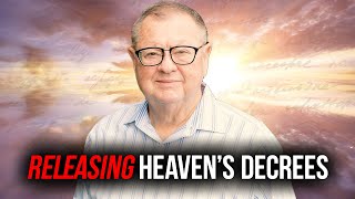 Releasing Heavens Decrees  Tim Sheets [upl. by Everson]