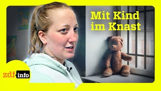 Wenn Mama im Gefängnis sitzt Familienleben hinter Gittern  ZDFinfo Doku [upl. by Adnorat]