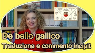 CESARE e il De bello gallico TRADUZIONE e commento dellincipit [upl. by Jerad905]