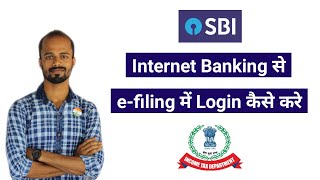 How to Login Income Tax eFiling via SBI Internet Banking  eFiling  SBI Internet Banking [upl. by Hanfurd141]