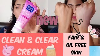 NEW CLEAN amp CLEAR FACE CREAM review ll fairness cream💯 ll for oily skin ll Kanchan rai ❤ [upl. by Larisa]