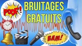 15 BRUITAGES GRATUITS POUR VOS MONTAGES VIDÉOS [upl. by Ayana]