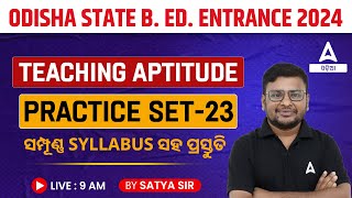 Odisha Bed Entrance Exam 2024 Preparation  Teaching Aptitude  Practice Set 23 [upl. by Rodger776]