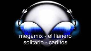 megamix el llanero solitario carlitos [upl. by Nylirrehs]