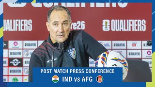 IND vs AFG  Post match press conference  FIFA World Cup qualifiers  ft Igor Stimac [upl. by Dena265]