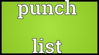 Punch list Meaning [upl. by Springer]