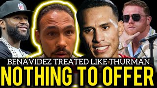 DEBUNKED “Benavidez Got NOTHING To Offer Canelo Like Thurman Had Nothing To Offer Mayweather” [upl. by Llerol]