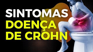 SINTOMAS DA DOENÇA DE CROHN E MAIS [upl. by Esekram]