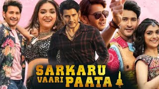 Sarkaru Vaari Paata Full Movie Dubbed In Hindi Facts amp Review  Mahesh Babu Kirthi Suresh M Manj [upl. by Ardin708]