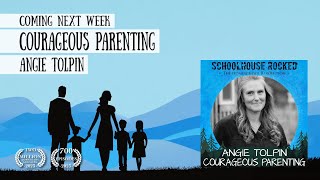 Coming Next Week Courageous Parenting with Angie Tolpin [upl. by Brear924]