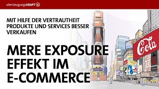 Mere Exposure Effekt im ECommerce [upl. by Arlene566]