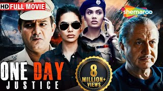 One Day Justice Delivered Full HD Movie  Esha Gupta Superhit Movie  Anupam Kher  ShemarooMe [upl. by Milah]