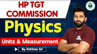 HP TGT Commission 2024 Physics Units and Measurement  HP TGT 2024 Physics Preparation  Civilstap [upl. by Cloots]