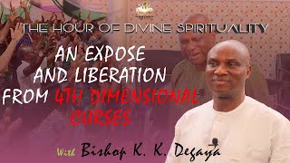 AN EXPOSE AND LIBERATION FROM 4TH DIMENSIONAL CURSES  BISHOP K K DEGAYA [upl. by Prisca]