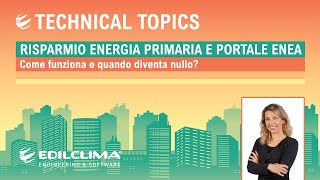 Puntata n28  Risparmio energia primaria per il portale ENEA [upl. by Yttisahc480]