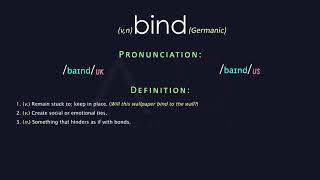 Bind Meaning And Pronunciation  Audio Dictionary [upl. by Margaretha]